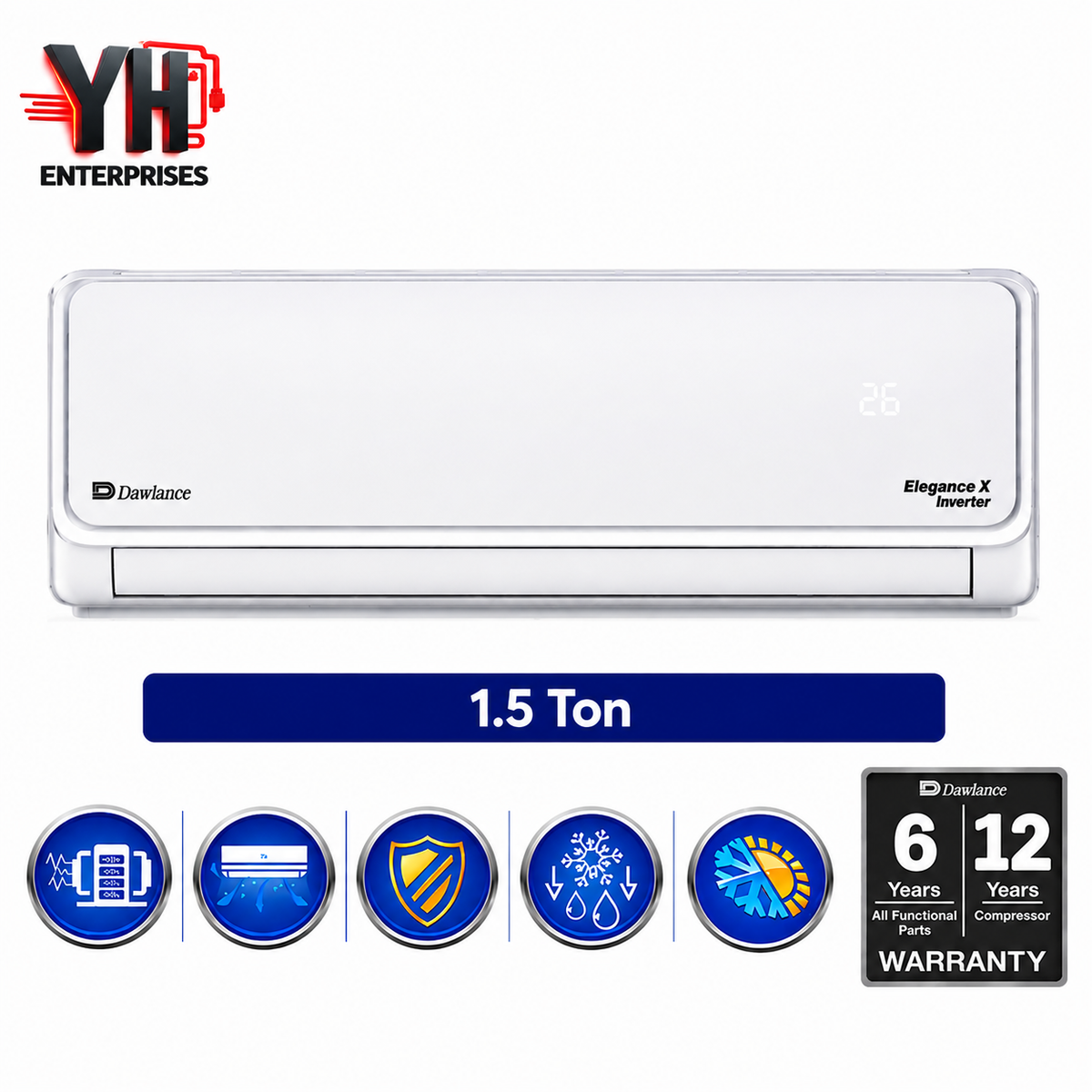 Dawlance Elegance X 1.5 Ton Inverter AC 18000 BTU Heat and Cool 150V Low Voltage 4D Airflow Fast Cooling Gold Fin YH Enterprises